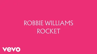 Robbie Williams - Rocket (Official Audio) ft. Tony Iommi