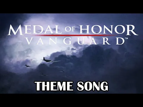 Download MP3 Medal Of Honor: Vanguard (2007) - Theme Music