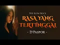 Download Lagu Rasa Yang Tertinggal - D’Paspor | Pop Slow Rock Cover AI (Lirik Video)
