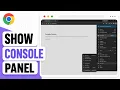How to Open the Browser Console in Google Chrome 2026 Developer Tools