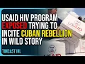 Download Lagu USAID HIV Program EXPOSED For Trying To INCITE REBELLION In Cuba