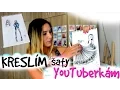 KRESLIM SATY YOUTUBERKAM