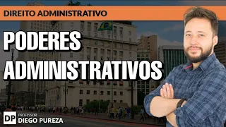 Poderes da Administração Pública (Direito Administrativo)