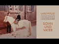Landhouse - Sohn & Vater - Featuring Johannes Landhäußer