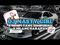 Download Lagu DJ NASTY GIRL X MIMPI YANG SEMPURNA X HILANG HARAPAN SLOWED VIRAL TIKTOK!