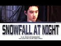 D.O. (Doh Kyung Soo) - Snowfall at Night (밤에 내린 눈) (Color Coded Han | Rom | Eng Lyrics)