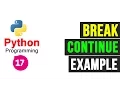 Python Programming Tutorial - Loop Controls Break and Continue