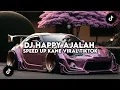 Download Lagu DJ HAPPY AJALAH SPEED UP KANE VIRAL TIKTOK