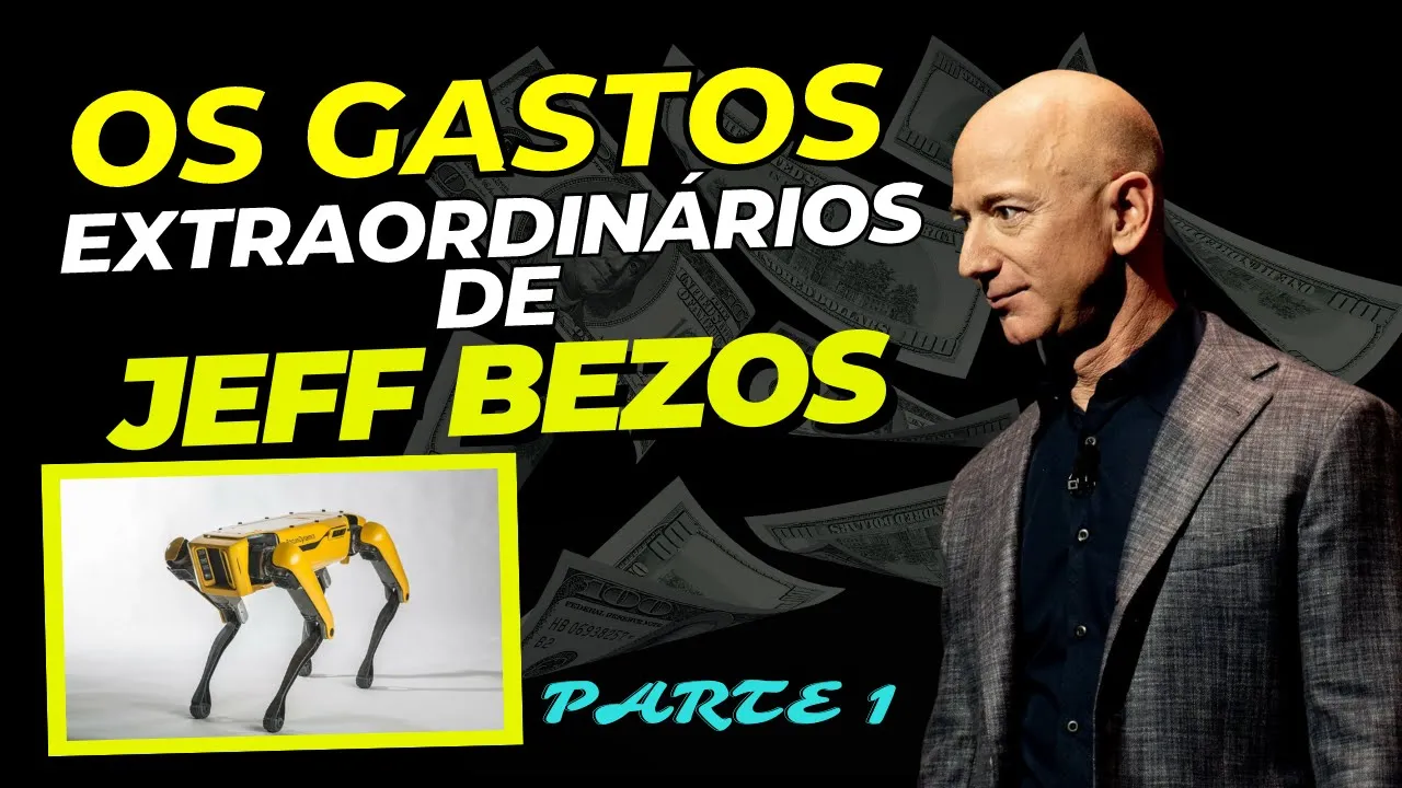 Como o Fundador da Amazon, Jeff Bezos, Gasta Seus Bilhões - PARTE 1