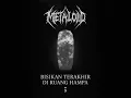 Download Lagu Bisikan Terakhir di Ruang Hampa : Metaloid