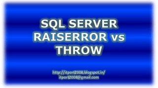 Difference Between Raiserror and Throw in SQL Server