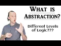 LOGIC Part 1 BONUS What is abstraction