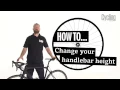 How to change your handlebar height
