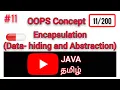 Encapsulation in JAVA TAMIL Data-hiding and Abstraction in Java OOPS Concept in Tamil Class