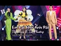 Download Lagu EM LẠI NHỚ ANH RỒI | Tuệ Phương ft. Thu Thuỷ (live performance)