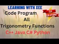Program to find value using All Trigonometric Functions