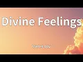 Vance Joy - Divine Feelings (Lyrics)