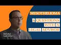 Mesothelioma Law What Should You Know