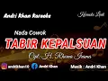Download Lagu KARAOKE VERSI ANDRI KHAN ~ TABIR KEPALSUAN (NADA COWOK ) CIPT : H RHOMA IRAMA || ANDRIKHANKARAOKE