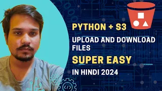 Download and Upload files to S3 using python BOTO3 in Hindi 2024 Best aws S3 with python tutorials