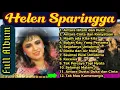 Lagu Helen Sparingga Full Album | Musik Kenangan | Lagu Nostalgia