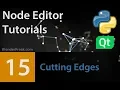 Node Editor Tutorial 15 Cutting Edges