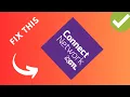 How to fix ConnectNetwork app not working