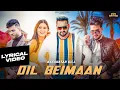 Download Lagu Dil Beimaan ( Lyrical Video Song ) | Nachhatar Gill | Jasbir Gunachauria | New Punjabi Songs