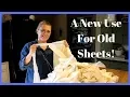 A New Use For Old Sheets No Sew Joining Method