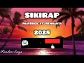 Download Lagu Sikirap [2025] - JhayBrox ft Remnanta (Official Song)