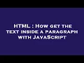 HTML How get the text inside a paragraph with JavaScript