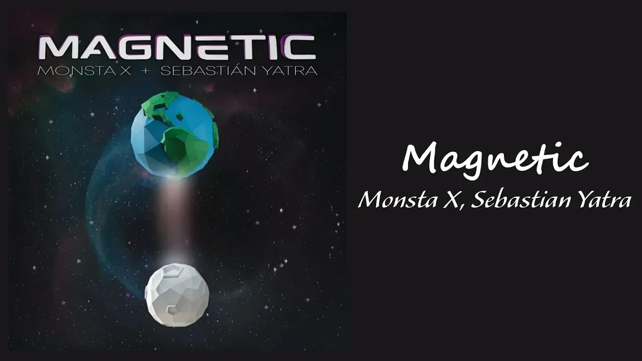 Monsta X, Sebastian Yatra - Magnetic // 1 hour