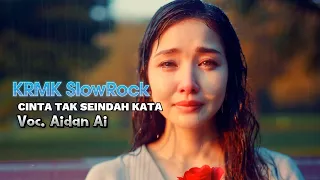lagu sedih menyentuh hati cinta tak seindah kata aidan ai