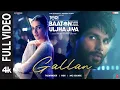Gallan (Full Video): Shahid Kapoor, Kriti,Talwiinder,MC SQUARE,NDS |Teri Baaton Mein Aisa Uljha Jiya