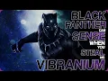 Wiki Weekends Black Panther Can Sense When You Steal His Vibranium