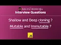 What is Shallow Deep Cloning Mutable and Immutable JS Interview Question Code Malayalam