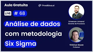 Live #68 - Análise de dados com metodologia Six Sigma