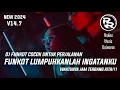 Download Lagu FUNKOT PONTIANAK - LUMPUHKANLAH INGATANKU (GEISHA) ROCKY RUDAS REMIX