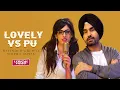 Download Lagu LOVELY vs PU | Ravinder Grewal | Shipra Goyal | Lyrical Song | Punjabi Song
