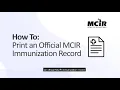 How To Print an MCIR Immunization Record
