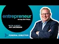 - Jay Jacobson The Funeral Business How to Have a Great Funeral and Building Leadership