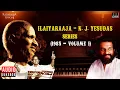 Download Lagu Ilaiyaraaja - K. J. Yesudas Series (1985 - Volume 1) | Evergreen Songs in Tamil | 80s Tamil Hits