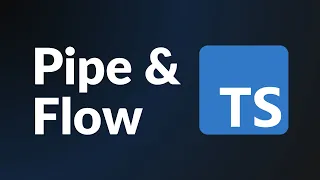 Pipe Flow in TypeScript Function Composition