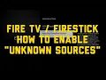Fire TV Firestick How to Enable Unknown Sources