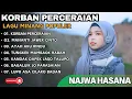 Download Lagu NAJWA HASANA - KORBAN PERCERAIAN - MANANTI JAWEK CINTO || LAGU POP MINANG TERPOPULER 2025
