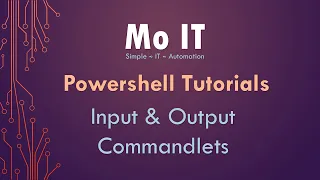 Powershell Tutorials - Input Output Basics