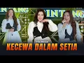 Download Lagu IVHA BERLIAN - KECEWA DALAM SETIA | Feat. BINTANG FORTUNA (Official Music Video)