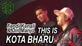 Download Fendi Kenali \u0026 Din Manjo -THIS IS KOTA BHARU (With Lirik) MP3