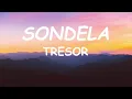 Tresor   Sondela ft Msaki Lyrics