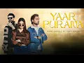 Lagu Yaar Purana : (Official Music Video ) || Honey Bhadla | Inder Bhadla | New Latest punjabi songs 2025